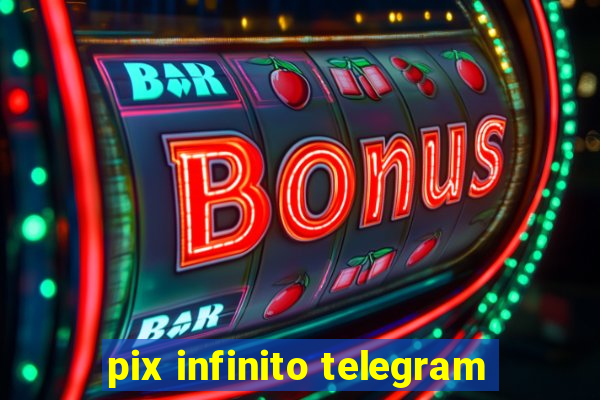 pix infinito telegram